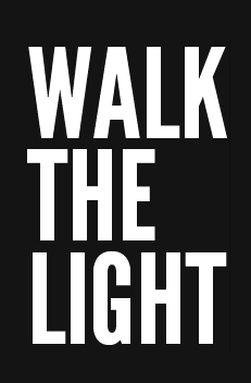 Walk the Light
